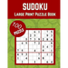 sudoku large print puzzle book: 100 Medium to Hard Puzzles for Adults & Seniors for Gradually Improving Sudoku Skills