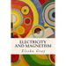 Electricity and Magnetism