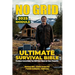 No Grid, Ultimate Survival Bible: Produce Everything You Will Ever Need On Your Property