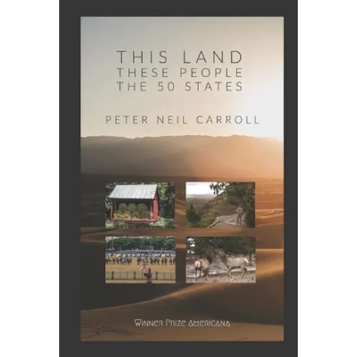 This Land, These People: The 50* States: *(Plus Washington D.C.): New and Selected Poems