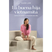 La Buena Hija Vietnamita / The Good Vietnamese Daughter
