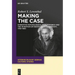 Making the Case: Narrative Psychological Case Histories and the Invention of Individuality in Germany, 1750-1800