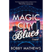Magic City Blues