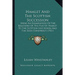 Hamlet And The Scottish Succession: Being An Examination Of The Relations Of The Play Of Hamlet To The Scottish Succession And The Essex Conspiracy (1