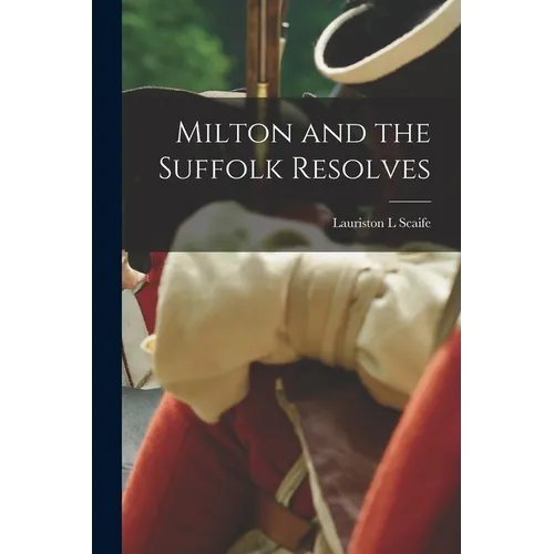Milton and the Suffolk Resolves