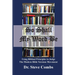 So Shall My Word Be: Using Biblical Principles to Judge the Modern Bible Versions Movement