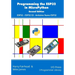 Programming the ESP32 in MicroPython, 2nd Edition: ESP32, ESP32 S3, Arduino Nano ESP32