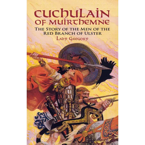 Cuchulain of Muirthemne