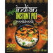 Indian Instant Pot Cookbook: 200 Traditional Indian Recipes Made Easy
