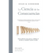 La Ciencia de las Consecuencias