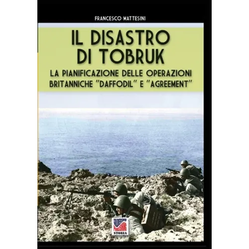 Il disastro di Tobruk