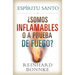 Spanish-Holy Spirit: Are We Flammable or Fireproof?: Espiritu Santo: Somos Inflamables O a Prueba de Fuego?