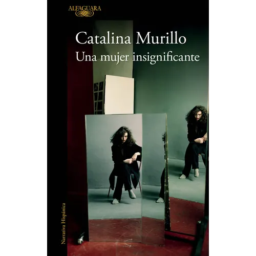 Una Mujer Insignificante / An Insignificant Woman