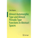 Almost Automorphic Type and Almost Periodic Type Functions in Abstract Spaces