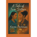 A Tale of Two Sisters