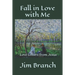 Fall in Love with Me: Love Letters from Jesus