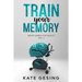 Train your Memory Vol. 2: Brain games for adults
