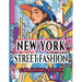 New York Street Fashion Coloring Book: Capturing the Eclectic Essence of the Big Apple