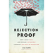 Rejection Proof: How I Beat Fear and Became Invincible Through 100 Days of Rejection