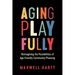 Aging Playfully: Reimagining the Possibilities of Age-Friendly Community Planning