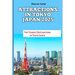 Attractions in Tokyo Japan 2025: Top Tourist Destinations in Tokyo Japan