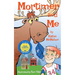 Mortimer and Me