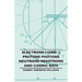 Electrons (+And -) Protons Photons Neutrons Mesotrons and Cosmic Rays