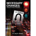 Necessary Changes