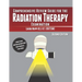 Comprehensive Review Guide for the Radiation Therapy Examination: Second Edition