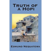 Truth of a Hopi: Stories Relating to the Origin, Myths and Clan Histories of the Hopi