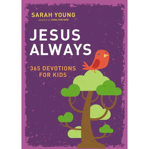 Jesus Always: 365 Devotions for Kids