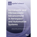 Aeroacustic and Vibroacoustic Advancement in Aerospace and Automotive Systems