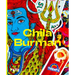 Chila Burman: A Monograph