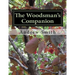 The Woodsman's Companion: Wild Edibles Cookbook