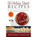 50 Holiday Dessert Recipes: Delectable Dessert Ideas For The Christmas Holidays And Other Special Occasions