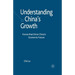 Understanding China's Growth: Forces That Drive China's Economic Future