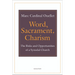 Word, Sacrament, Charism: The Risks and Opportunities of a Synodal Church