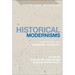 Historical Modernisms: Time, History and Modernist Aesthetics