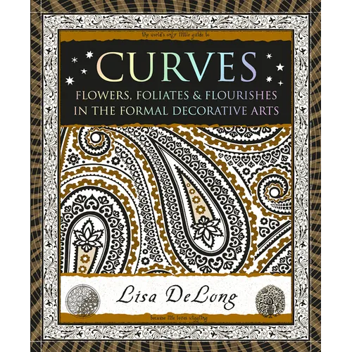 Curves: Flowers, Foliates & Flourishes in the Formal Decorative Arts