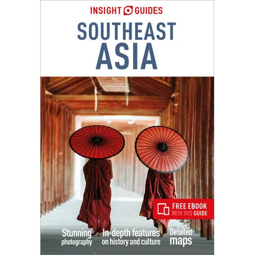 Insight Guides Southeast Asia: Travel Guide with eBook