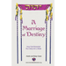 A Marriage of Destiny