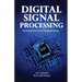 Digital Signal Processing Architecture and Programming