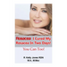 Rosacea: I Cured My Rosacea In Two Days! You Can Too!