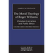 The Moral Theology of Roger Williams