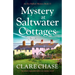 Mystery at Saltwater Cottages: An utterly unputdownable cozy mystery novel