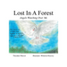Lost In A Forest: Angels Watching Over Me