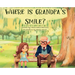 Where Is Grandpa's Smile?