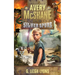 Avery McShane and the Silver Spurs (Book 1)