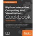 IPython Interactive Computing and Visualization Cookbook - Second Edition