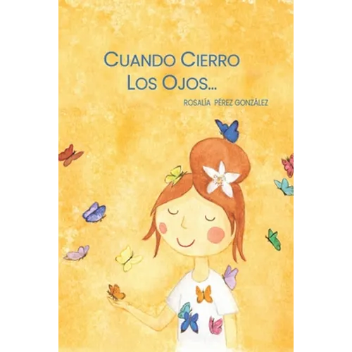 Cuando cierro los ojos